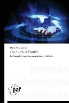 Paperback D'Un Lieu À l'Autre [French] Book