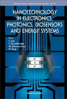 Hardcover Nanotechnology in Electronics, Photonics, Biosensors and Energy Systems Book