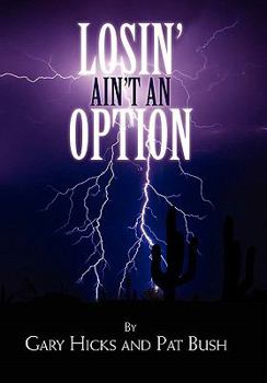 Paperback Losin' Ain't an Option Book