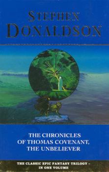 The Chronicles of Thomas Covenant the Unbeliever - Book  of the Chronicles of Thomas Covenant the Unbeliever