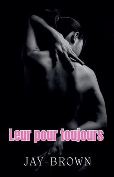 Leur pour toujours (French Edition)