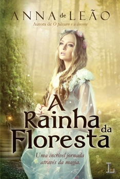 Paperback A Rainha Da Floresta [Portuguese] Book