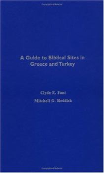 Hardcover A Guide to Biblical Sites in Greece and Turkey Book