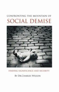 Paperback Confronting the Mountain of Social Demise Book