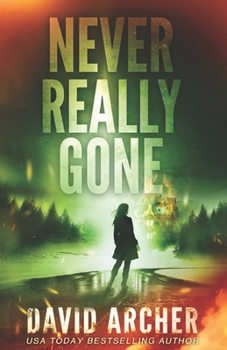 Never Really Gone (Cassie McGraw) - Book #4 of the Cassie McGraw