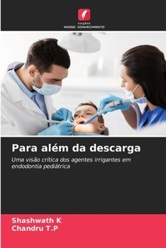 Para além da descarga (Portuguese Edition)