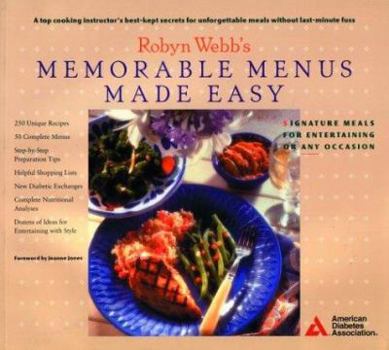 Paperback Robyn Webb's Memorable Menus Made Easy Book