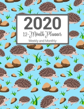 2020 12-Month Planner Weekly and Monthly: Blue Hedgehog Pattern With Daily Goals and Meal Planner