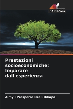 Paperback Prestazioni socioeconomiche: Imparare dall'esperienza [Italian] Book