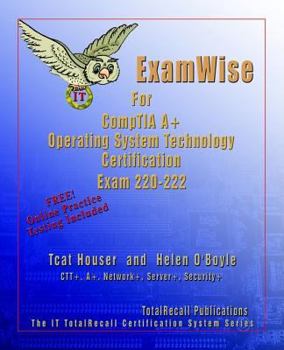 Paperback ExamWise For A+ (OS) Operating System Exam 220-222 (With Online Exam) Book