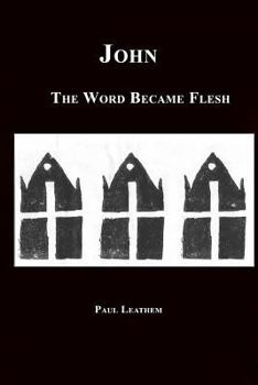 Paperback John: The Word Became Flesh Book
