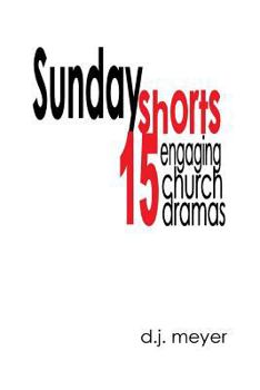 Paperback Sunday Shorts: 15 Engaging Church Dramas Book