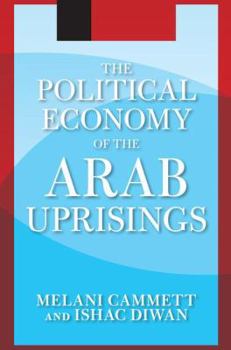 Paperback The Political Economy of the Arab Uprisings Book