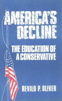 Paperback America's Decline: The Education of a Conservative Book