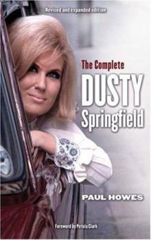 Hardcover The Complete Dusty Springfield Book