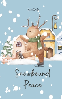 Snowbound Peace