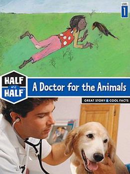 Paperback A Doctor for the Animals: Great Story & Cool Facts Book