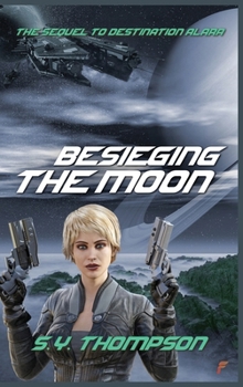 Hardcover Besieging the Moon Book