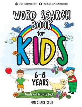 Paperback Word Search Books for Kids 6-8: Word Search Puzzles for Kids Activities Workbooks age 6 7 8 year olds Book