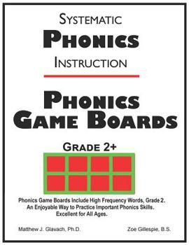 Paperback Systematic Phonics Instruction Phonics Game Boards, Grade 2+ Book