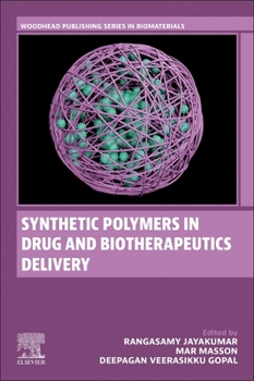 Paperback Synthetic Polymers in Drug and Biotherapeutics Delivery Book