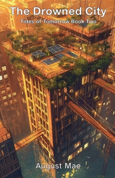 The Drowned City (Tides of Tomorrow)