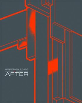 Paperback Lead Pencil Studio: Annie Han + Daniel Mihalyo: After Book