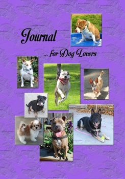 Paperback Journal ... for Dog Lovers Book