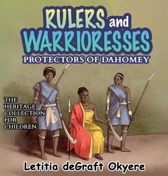 Hardcover Rulers and Warrioresses: Protectors of Dahomey Book