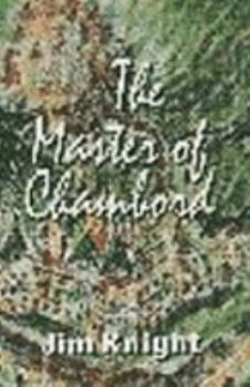 Hardcover The Master of Chambord Book