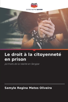 Paperback Le droit à la citoyenneté en prison [French] Book