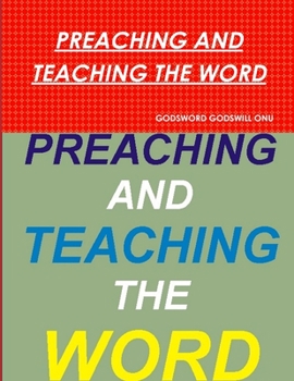 PREACHING AND TEACHING THE WORD