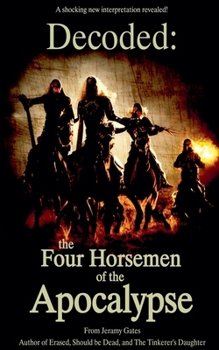 Paperback Decoded: The Four Horsemen of the Apocalypse Book