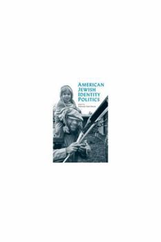 Hardcover American Jewish Identity Politics Book