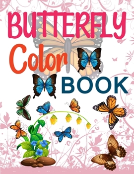 Paperback Butterfly Color Book: Adult Coloring Book Butterflies and Flowers Book