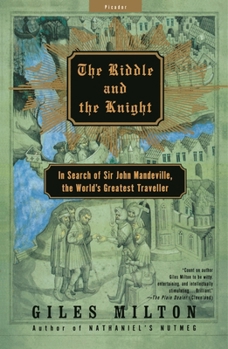 Paperback The Riddle and the Knight: In Search of Sir John Mandeville, the World's Greatest Traveler Book