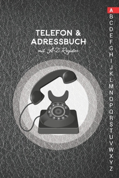 Paperback Telefon & Adressbuch mit A-Z Register: Telefonbuch zum eintragen [German] Book