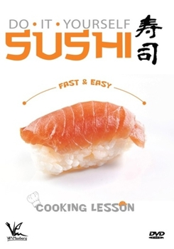 DVD Do It Yourself Sushi: Fast & Easy Cooking Lesson Book