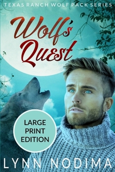 Paperback Wolf's Quest: Texas Ranch Wolf Pack: Large Print Book