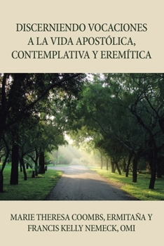 Paperback Discerniendo Vocaciones a La Vida Apostólica, Contemplativa Y Eremítica [Spanish] Book