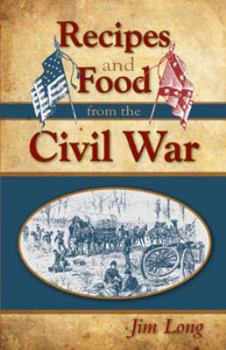 Mass Market Paperback Recipes of the Civil War Book