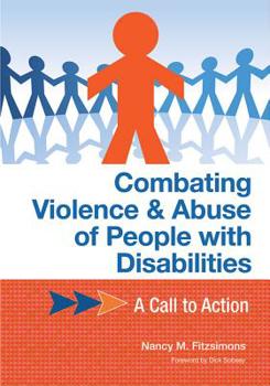 Paperback Combating Violence and Abuse of People with Disabilities: A Call to Action Book
