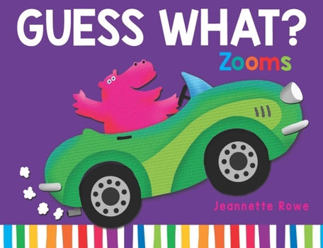 Hardcover Guess What? Zooms Book