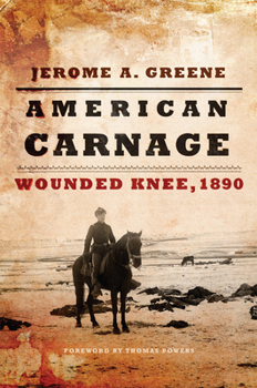 Paperback American Carnage: Wounded Knee, 1890 Book