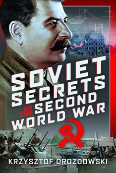 Hardcover Soviet Secrets of the Second World War Book