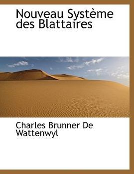 Paperback Nouveau Syst Me Des Blattaires Book