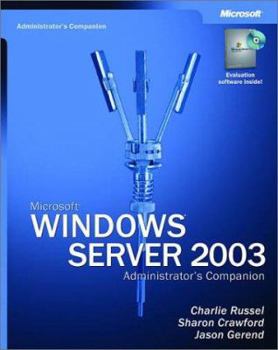 Paperback Microsoft Windows Server 2003 Administrator's Companion [With CDROM] Book