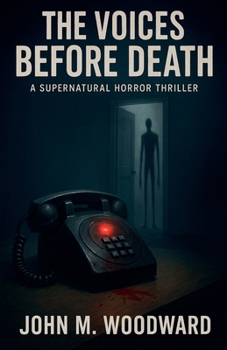Paperback The Voices Before Death A Supernatural Horror Thriller Book