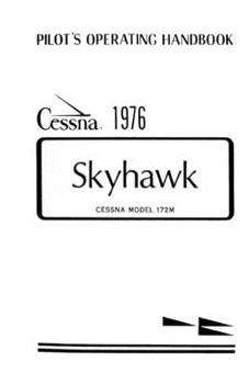 Paperback Pilot's Operating Handbook Cessna 1976 Skyhawk Cessna Model 172 M Book