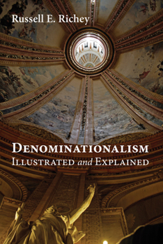 Hardcover Denominationalism Illustrated and Explained Book